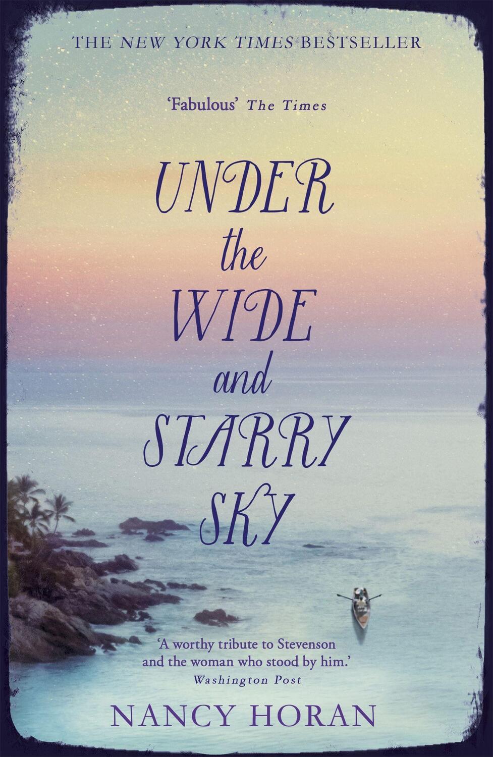 Cover: 9781444778434 | Under the Wide and Starry Sky | Nancy Horan | Taschenbuch | Englisch