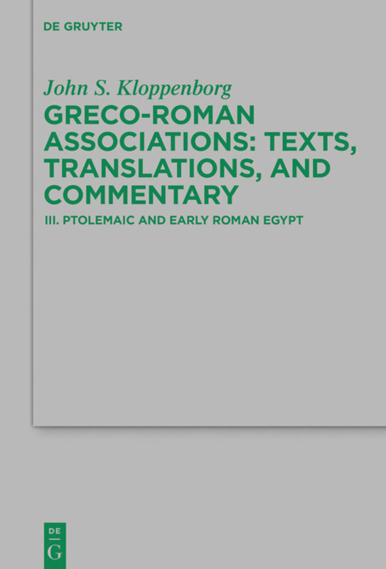 Cover: 9783110707687 | Ptolemaic and Early Roman Egypt | John S. Kloppenborg (u. a.) | Buch
