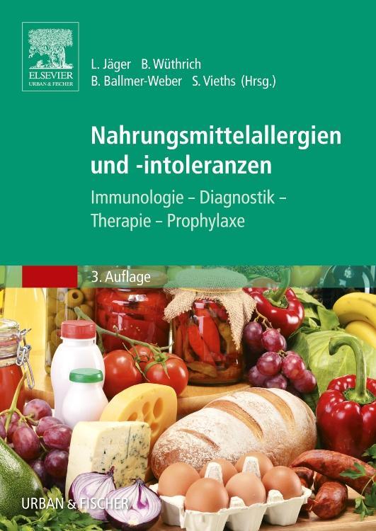 Cover: 9783437314476 | Nahrungsmittelallergien und -intoleranzen | Lothar Jäger (u. a.)