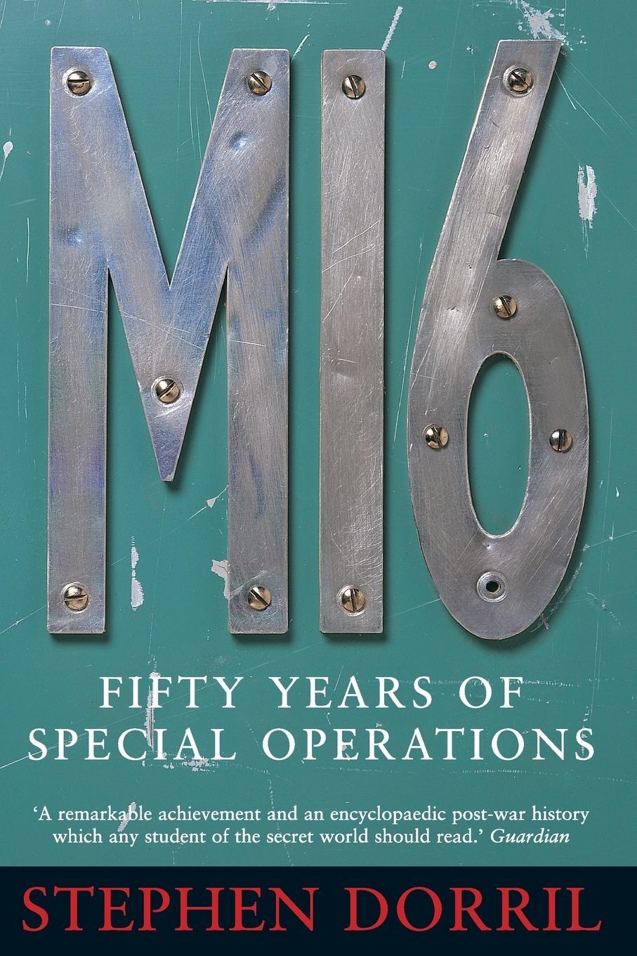Cover: 9781857027013 | MI6 | Fifty Years of Special Operations | Stephen Dorril | Taschenbuch