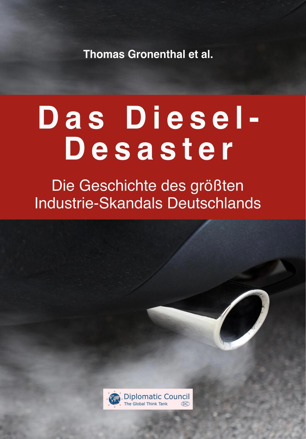 Cover: 9783947818839 | Das Diesel-Desaster | Thomas Gronenthal | Taschenbuch | Paperback