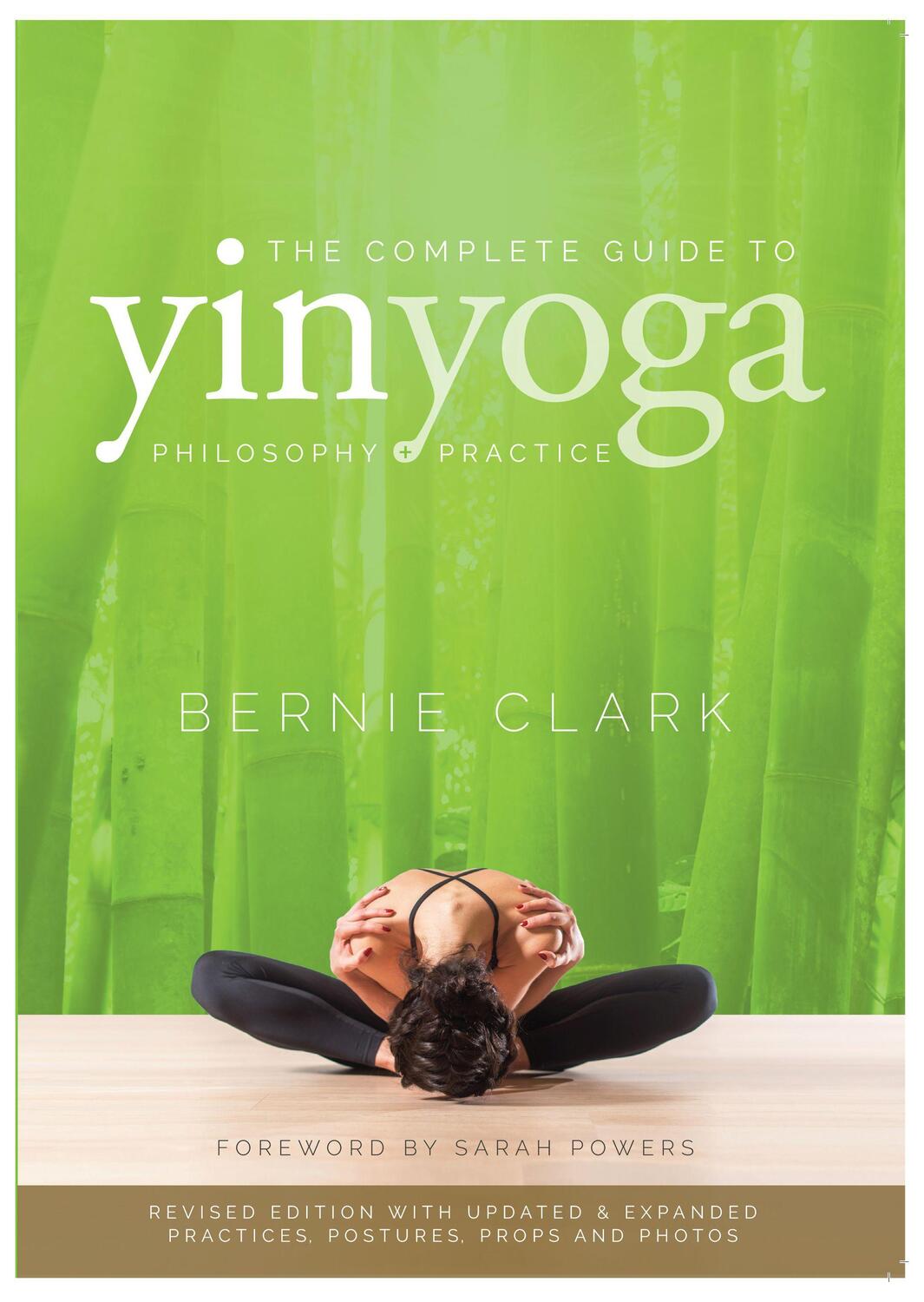 Cover: 9780968766583 | The Complete Guide to Yin Yoga | Bernie Clark | Taschenbuch | Englisch