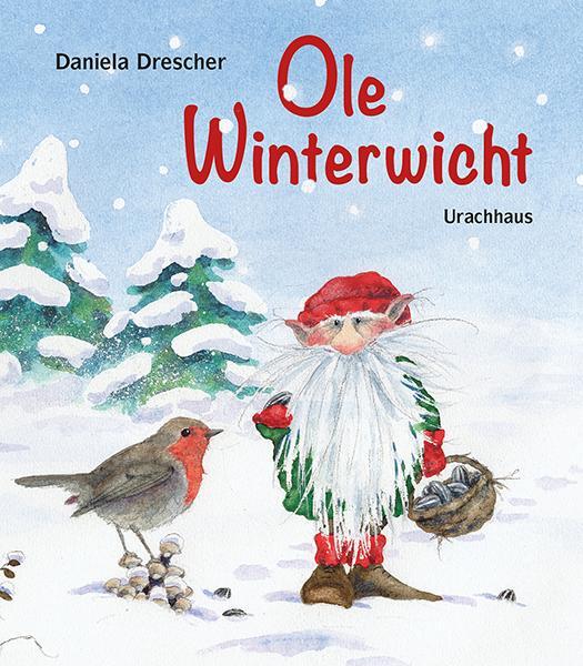Cover: 9783825152055 | Ole Winterwicht | Daniela Drescher | Buch | Deutsch | 2019 | Urachhaus