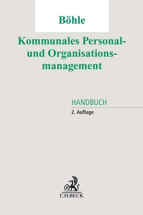 Cover: 9783406781131 | Kommunales Personal- und Organisationsmanagement | Thomas Böhle | Buch