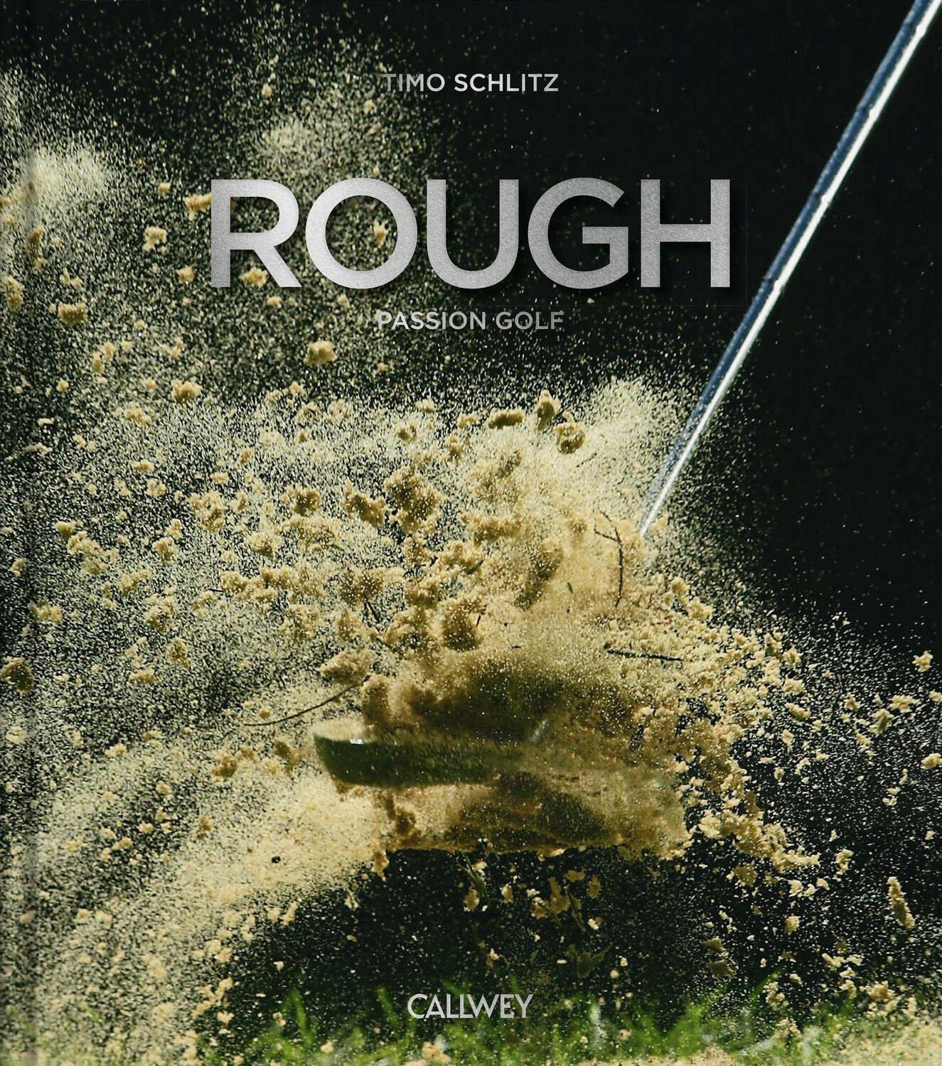Cover: 9783766725912 | Rough | Passion Golf | Timo Schlitz | Buch | Deutsch | 2022