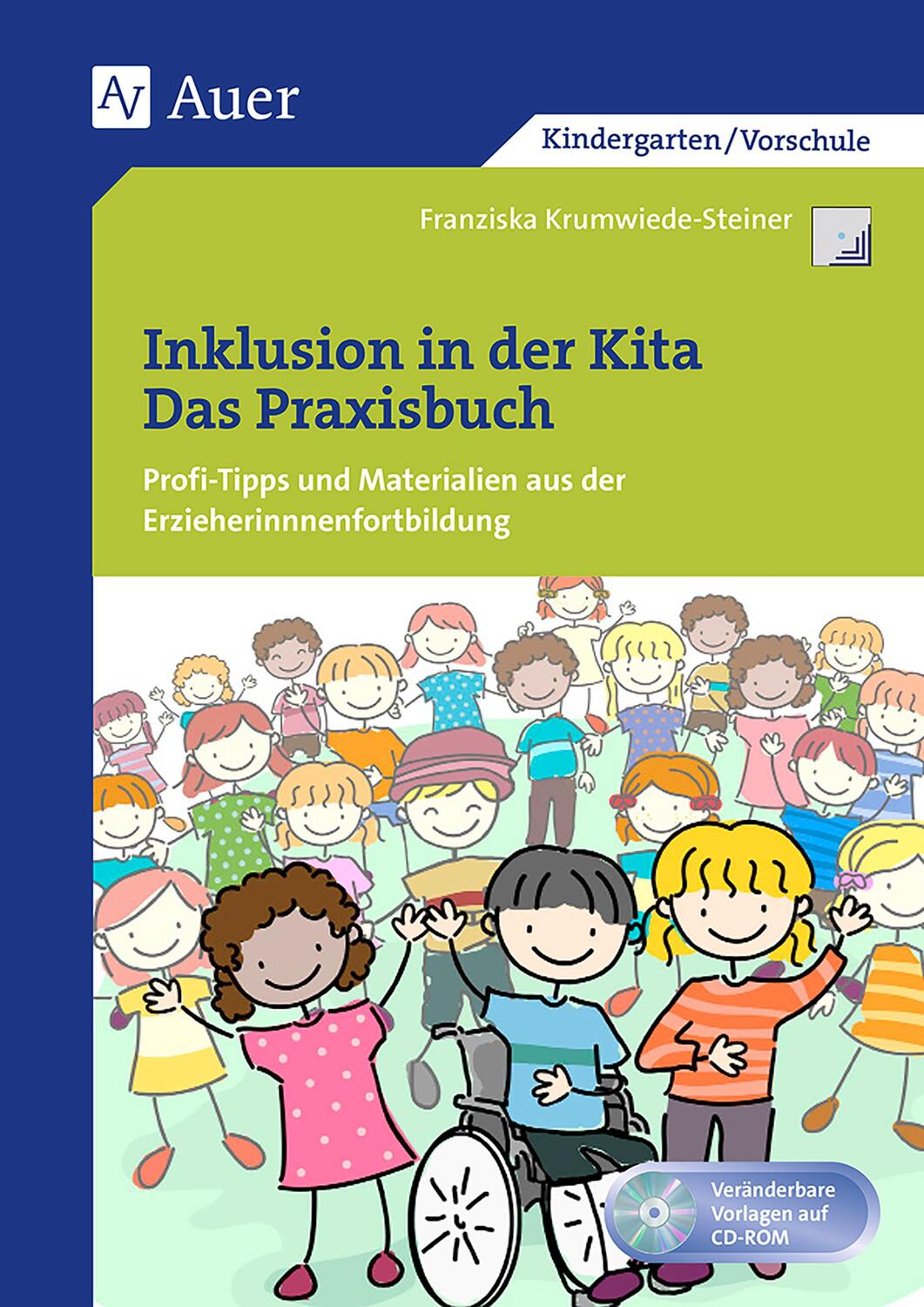 Cover: 9783403074854 | Inklusion in der Kita | Franziska Krumwiede | Querenburg-Praxisbücher