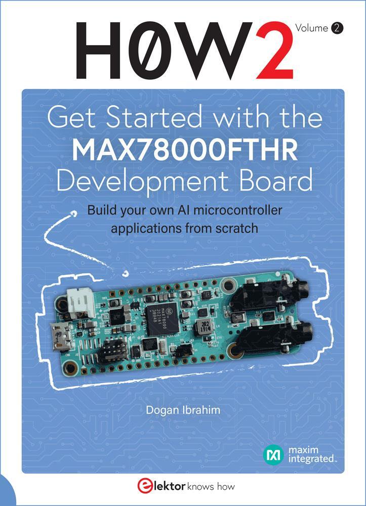 Cover: 9783895764479 | Get Started with the MAX78000FTHR Development Board | Dogan Ibrahim