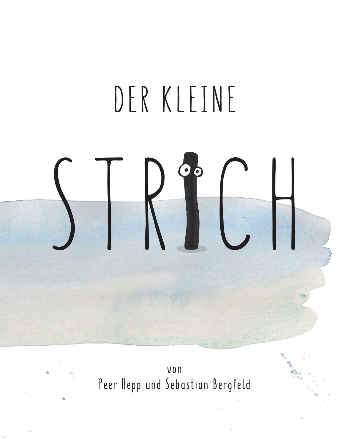 Cover: 9783985952588 | Der kleine Strich | Sebastian Bergfeld (u. a.) | Buch | Deutsch | 2022