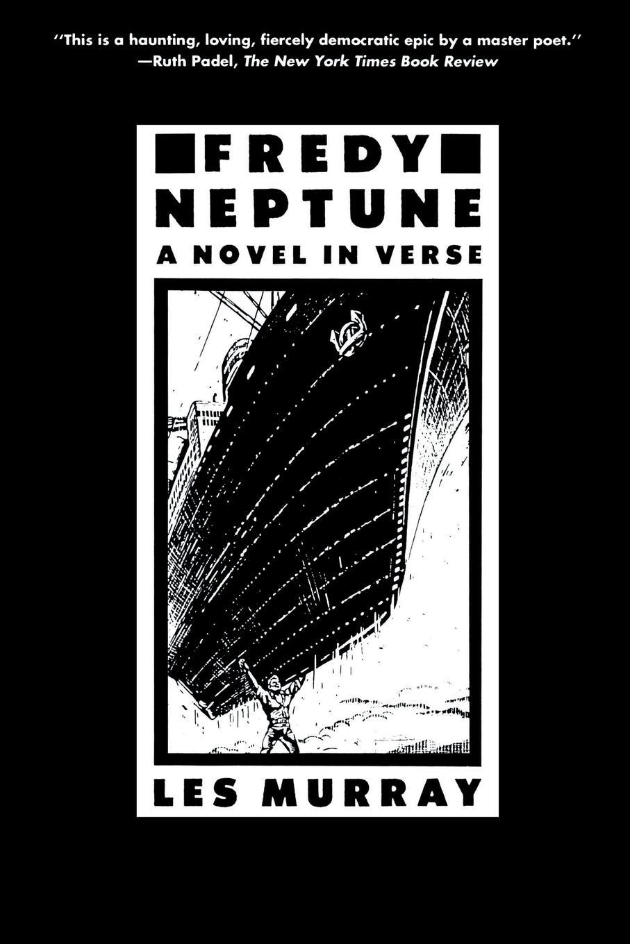 Cover: 9780374526764 | Fredy Neptune | A Novel in Verse | Les A. Murray | Taschenbuch | 2000