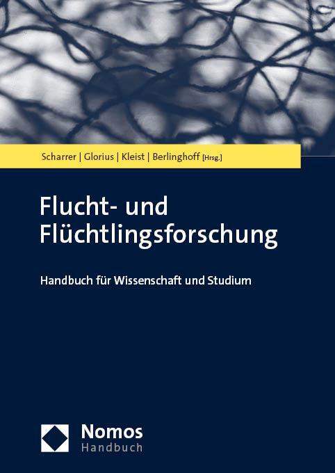Cover: 9783848777853 | Flucht- und Flüchtlingsforschung | Marcel Berlinghoff (u. a.) | Buch