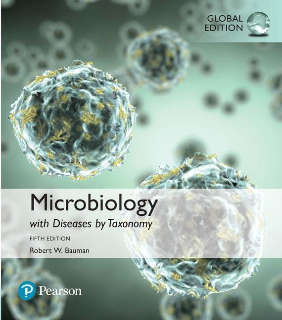 Cover: 9781292160764 | Microbiology with Diseases by Taxonomy, Global Edition | Robert Bauman