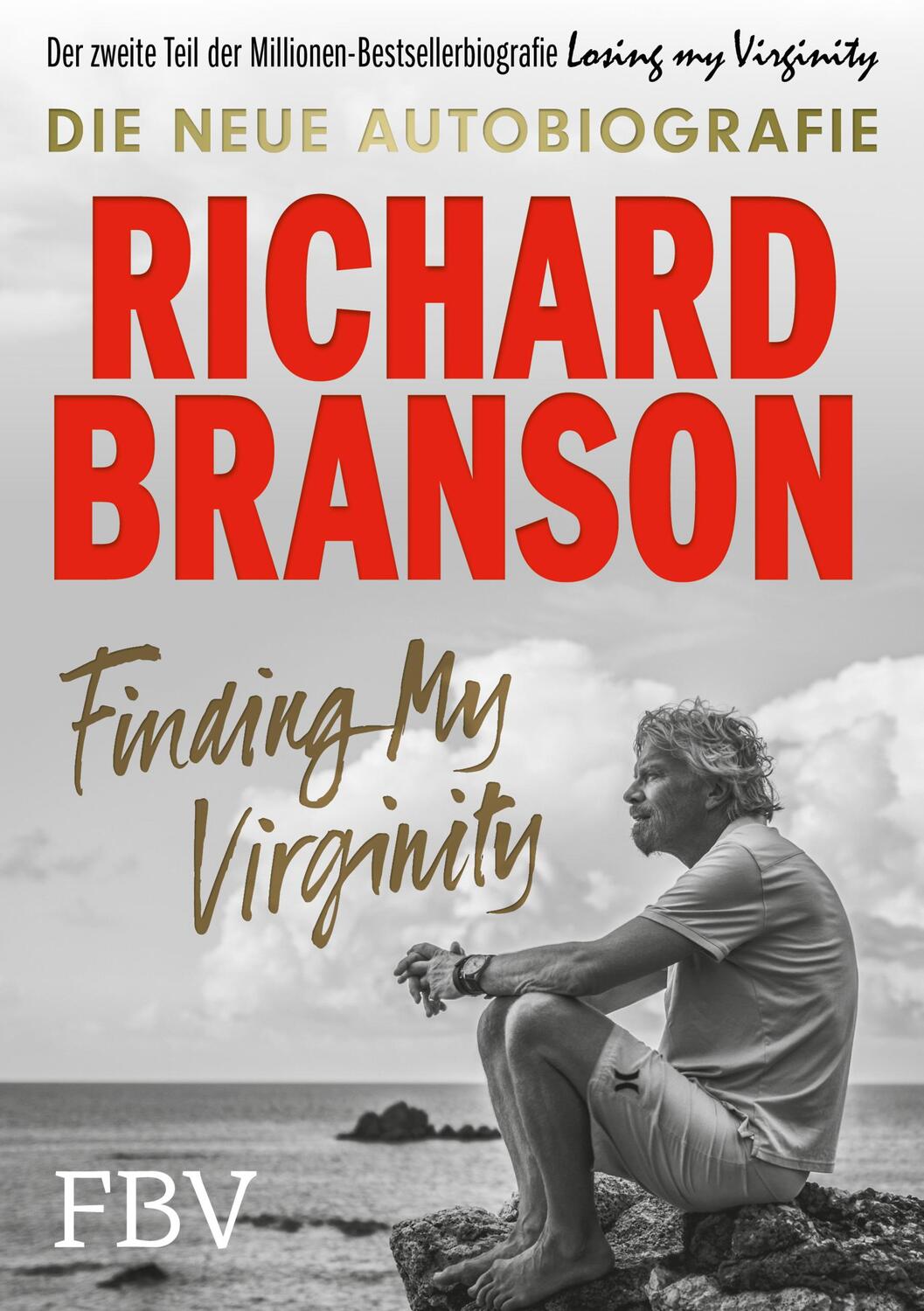 Cover: 9783959721264 | Finding My Virginity | Die neue Autobiografie | Richard Branson | Buch