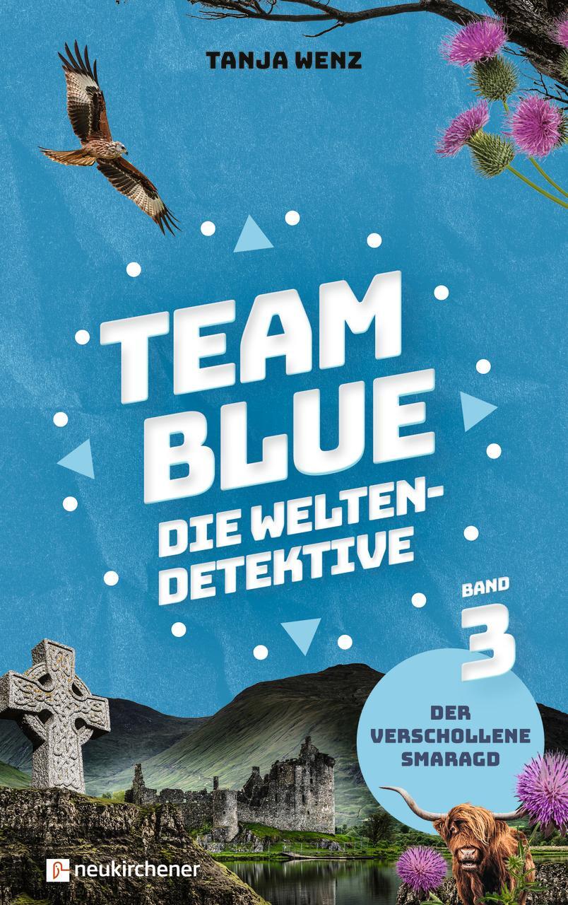 Cover: 9783761569597 | Team Blue - Die Weltendetektive 3 - Der verschollene Smaragd | Wenz