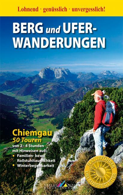 Cover: 9783940141163 | Berg- und Uferwanderungen Chiemgau - 50 Touren | Werner Mittermeier