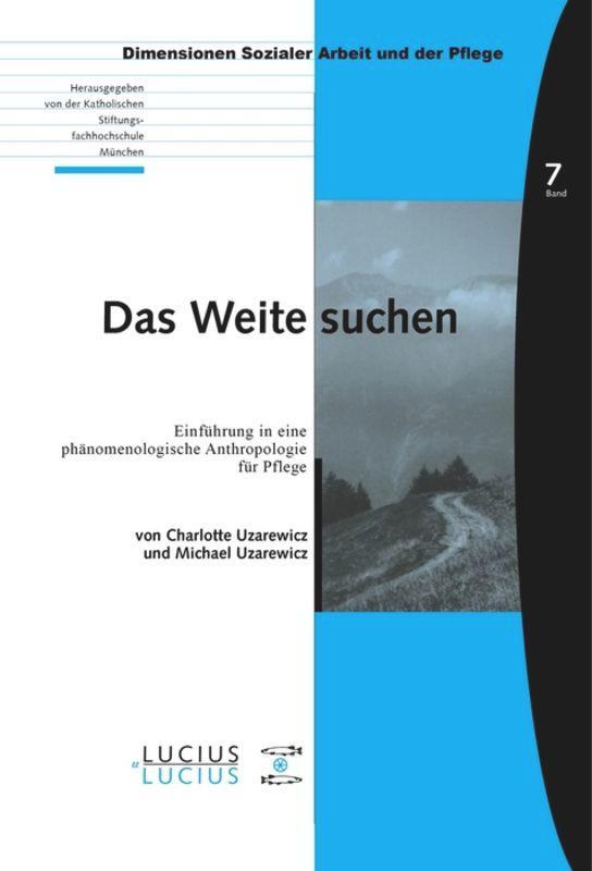 Cover: 9783828203075 | Das Weite suchen | Michael Uzarewicz (u. a.) | Taschenbuch | ISSN