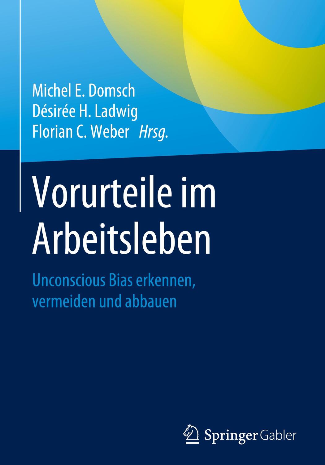 Cover: 9783662592311 | Vorurteile im Arbeitsleben | Michel E. Domsch (u. a.) | Buch