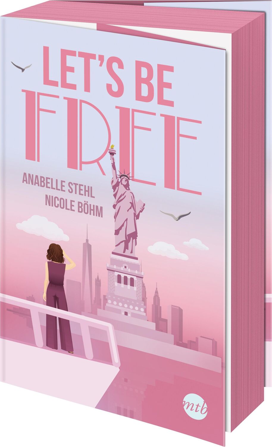 Cover: 9783745704303 | Let's Be Free | Nicole Böhm (u. a.) | Taschenbuch | Be-Wild-Serie