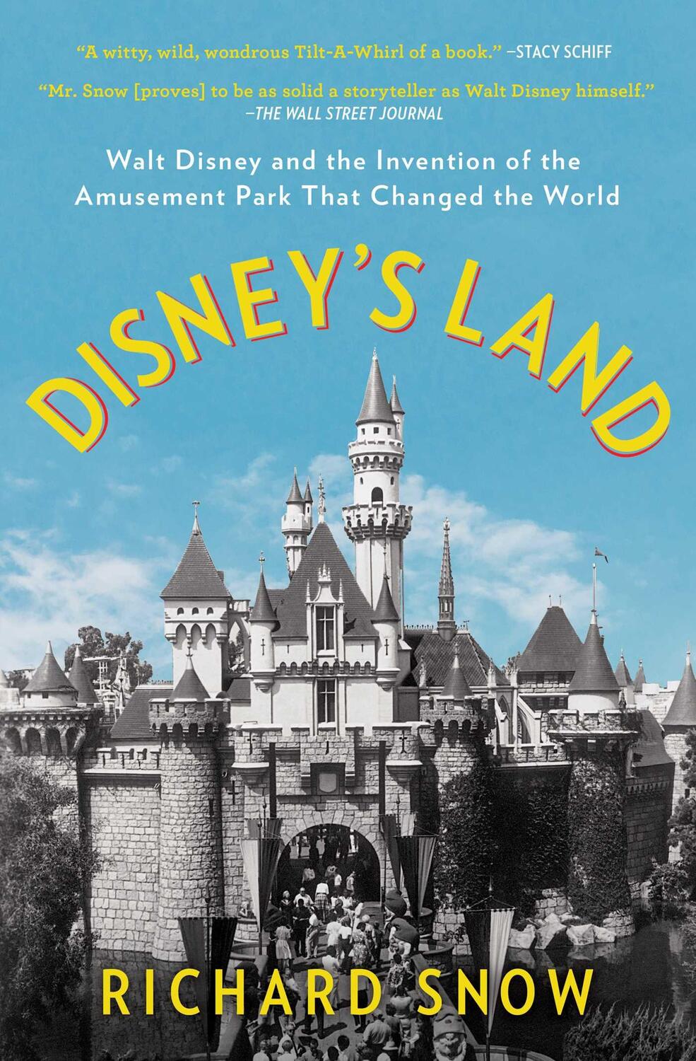 Cover: 9781501190810 | Disney's Land: Walt Disney and the Invention of the Amusement Park...