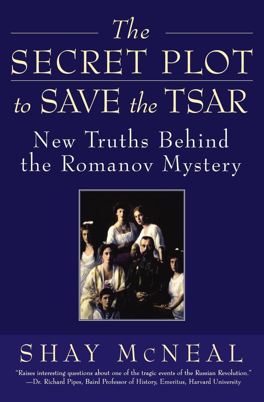 Cover: 9780060517557 | The Secret Plot to Save the Tsar | Shay McNeal | Taschenbuch | 2003