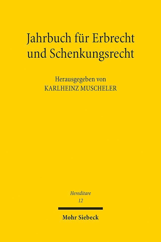 Cover: 9783161621482 | Jahrbuch für Erbrecht und Schenkungsrecht | Band 12 | Muscheler | Buch
