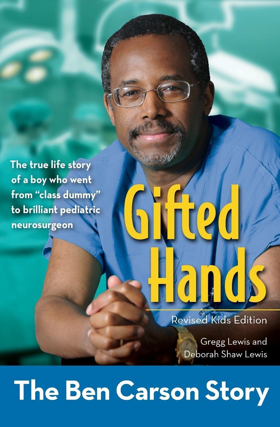 Cover: 9780310738305 | Gifted Hands, Revised Kids Edition | The Ben Carson Story | Buch