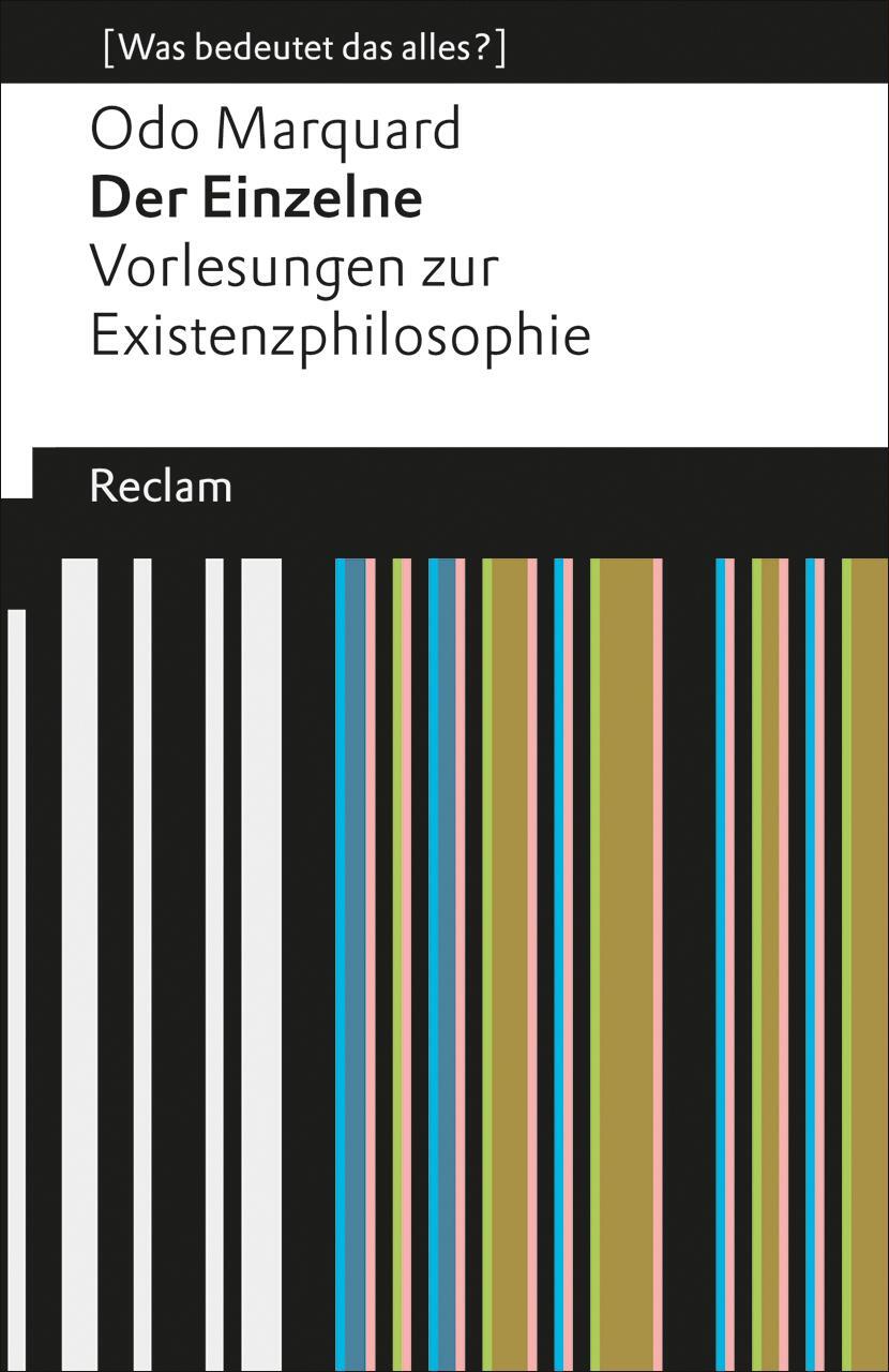 Cover: 9783150190869 | Der Einzelne | Odo Marquard | Taschenbuch | 250 S. | Deutsch | 2013