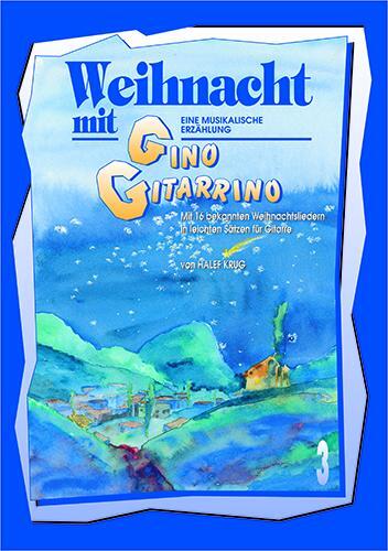 Cover: 9783990350133 | Weihnacht mit Gino Gitarrino | Halef Krug | Taschenbuch | Deutsch