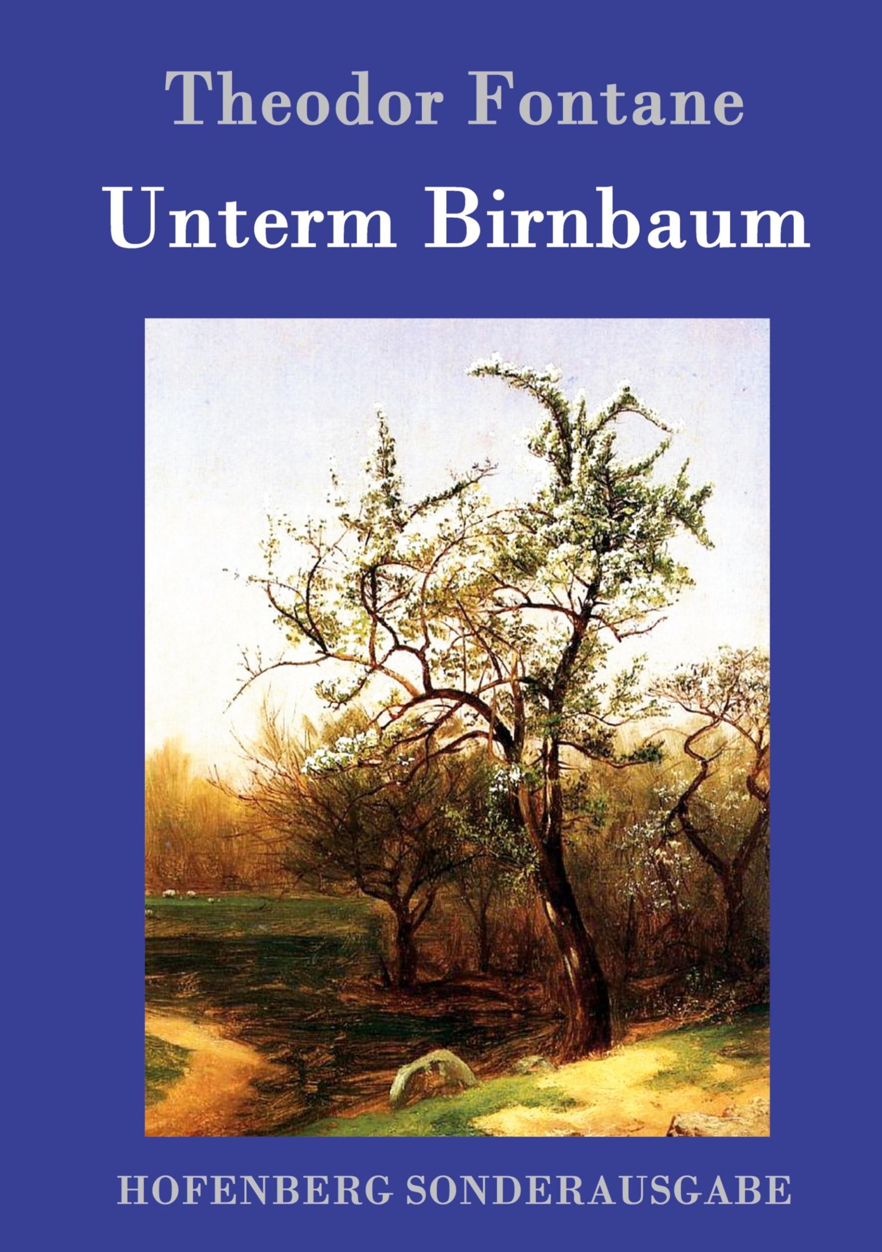 Cover: 9783843016834 | Unterm Birnbaum | Theodor Fontane | Buch | HC runder Rücken kaschiert