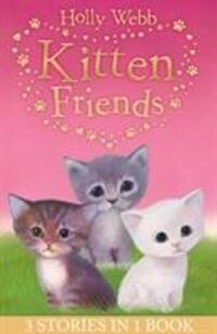 Cover: 9781847157133 | Holly Webb's Kitten Friends | Holly Webb | Taschenbuch | Englisch