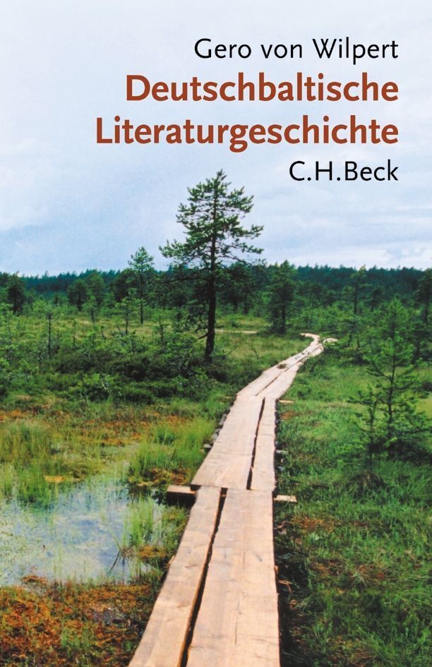 Cover: 9783406535253 | Deutschbaltische Literaturgeschichte | Gero von Wilpert | Buch | 2005