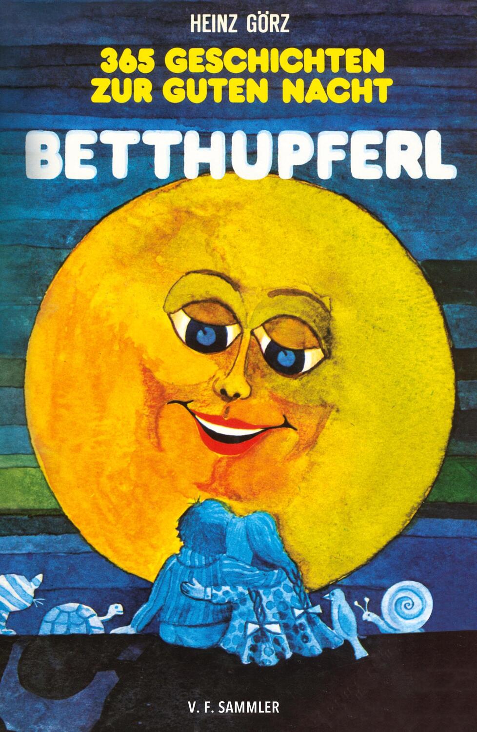 Cover: 9783853653388 | Betthupferl | 365 Geschichten zur guten Nacht | Heinz Görz | Buch