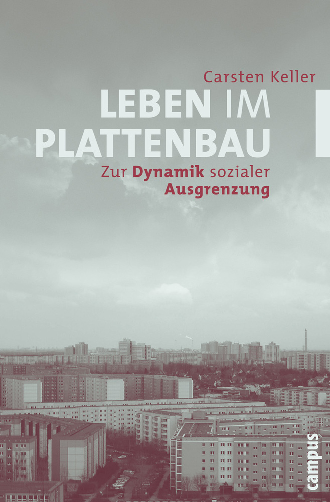 Cover: 9783593378442 | Leben im Plattenbau | Carsten Keller | Taschenbuch | Deutsch | 2005
