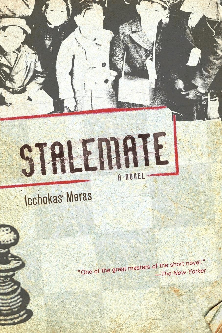 Cover: 9781590511565 | Stalemate | Icchokas Meras (u. a.) | Taschenbuch | Paperback | 2005