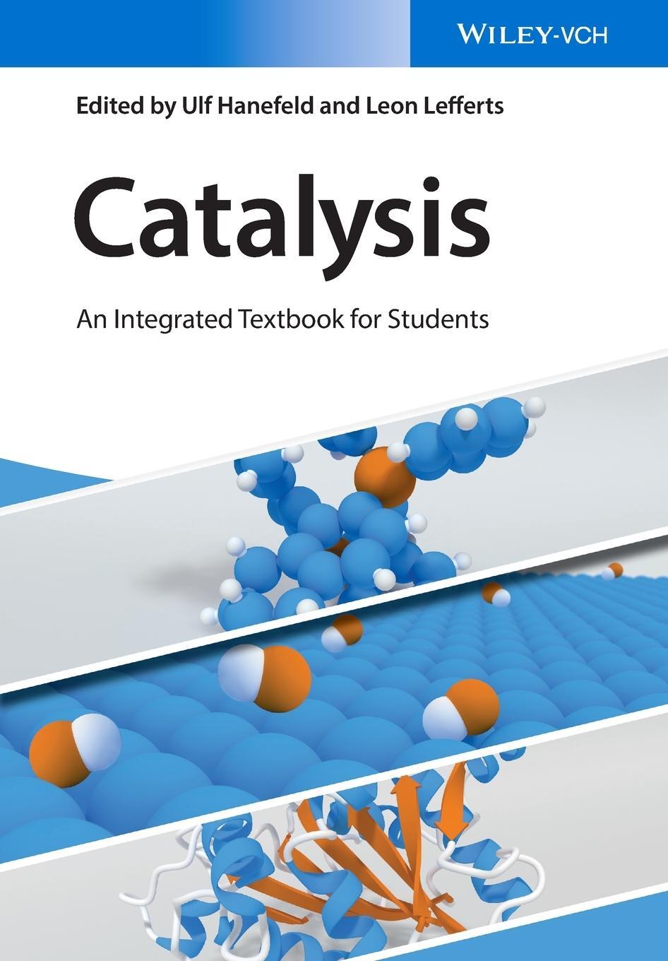 Cover: 9783527341597 | Catalysis | An Integrated Textbook for Students | Ulf Hanefeld (u. a.)