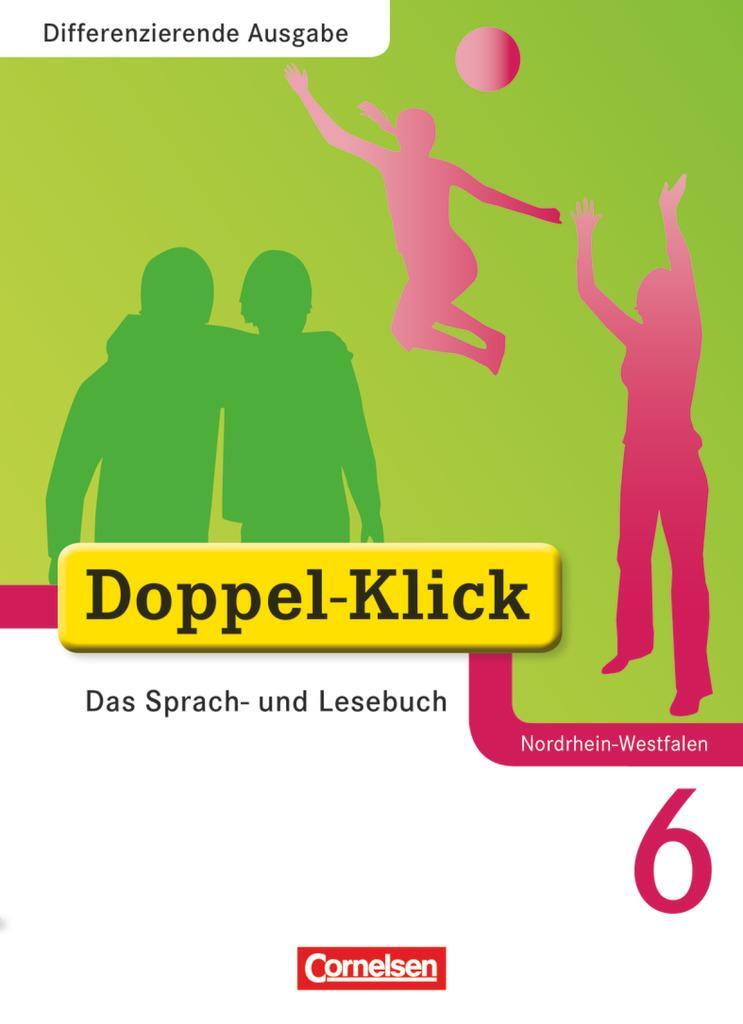 Cover: 9783060618965 | Doppel-Klick - Differenzierende Ausgabe Nordrhein-Westfalen. 6....
