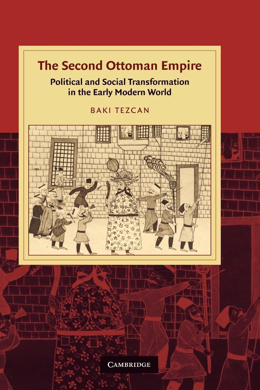 Cover: 9781107411449 | The Second Ottoman Empire | Baki Tezcan | Taschenbuch | Paperback