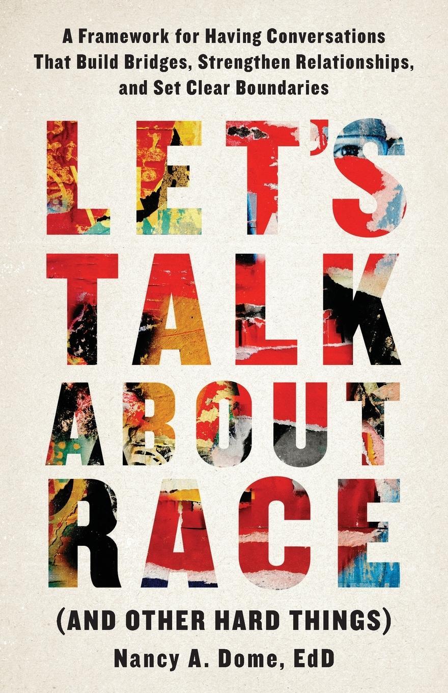 Cover: 9781544524191 | Let's Talk About Race (and Other Hard Things) | Nancy A. Dome | Buch