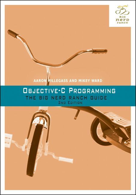 Cover: 9780321942067 | Objective-C Programming | The Big Nerd Ranch Guide | Hillegass (u. a.)