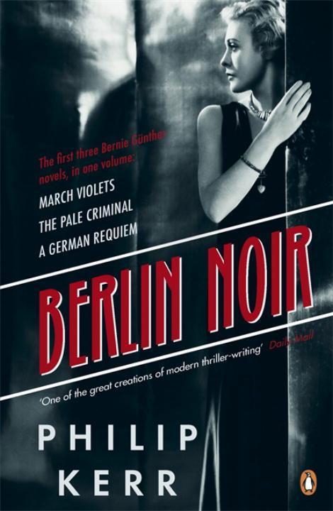 Cover: 9780241962350 | Berlin Noir | March Violets / The Pale Criminal / German Requiem