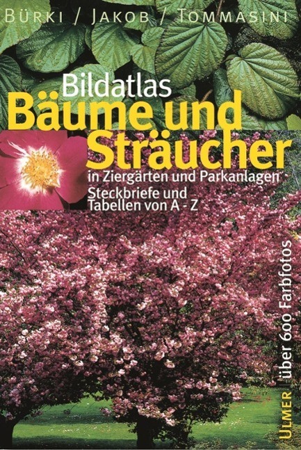 Cover: 9783800138890 | Bildatlas Bäume und Sträucher in Ziergärten und Parkanlagen | Buch