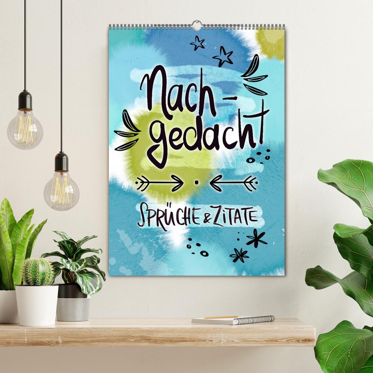 Bild: 9783435696178 | Nachgedacht-Sprüche und Zitate (Wandkalender 2025 DIN A2 hoch),...