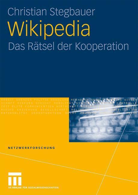 Cover: 9783531165899 | Wikipedia | Das Rätsel der Kooperation | Christian Stegbauer | Buch