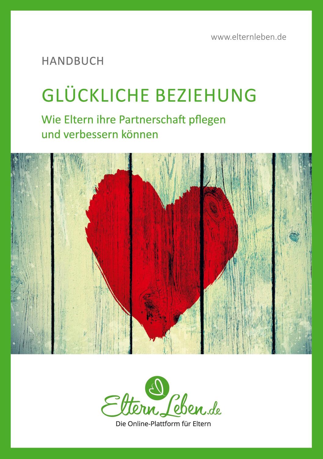 Cover: 9783347038103 | Glückliche Beziehung | ElternLeben. de | Taschenbuch | Paperback