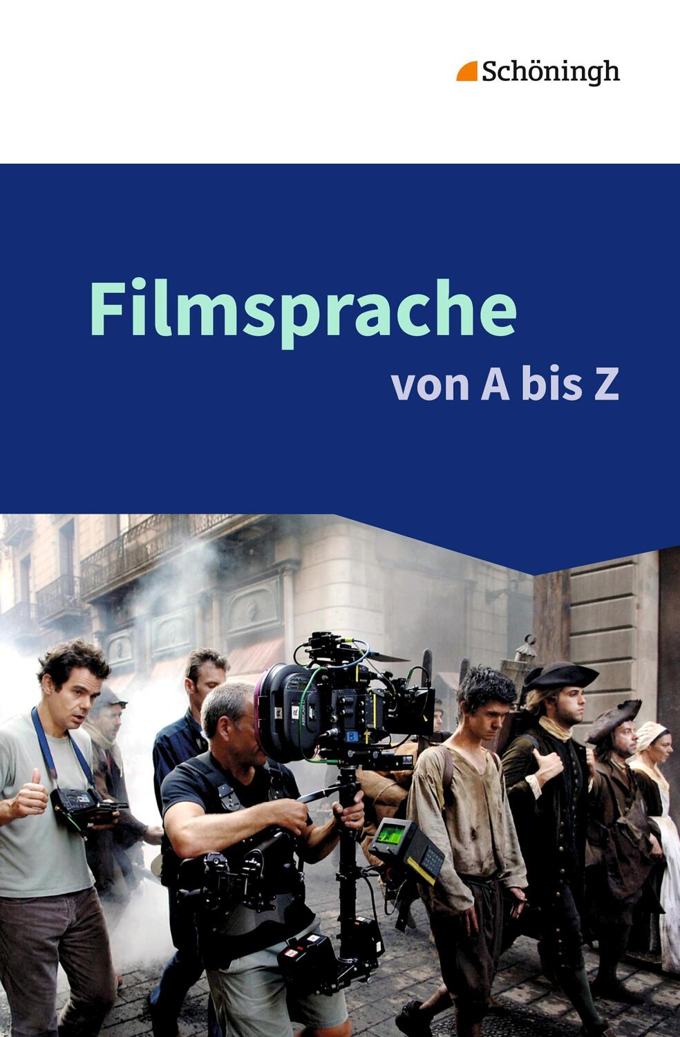 Cover: 9783140227001 | Filmsprache von A bis Z | Katharina Barkowsky (u. a.) | Taschenbuch