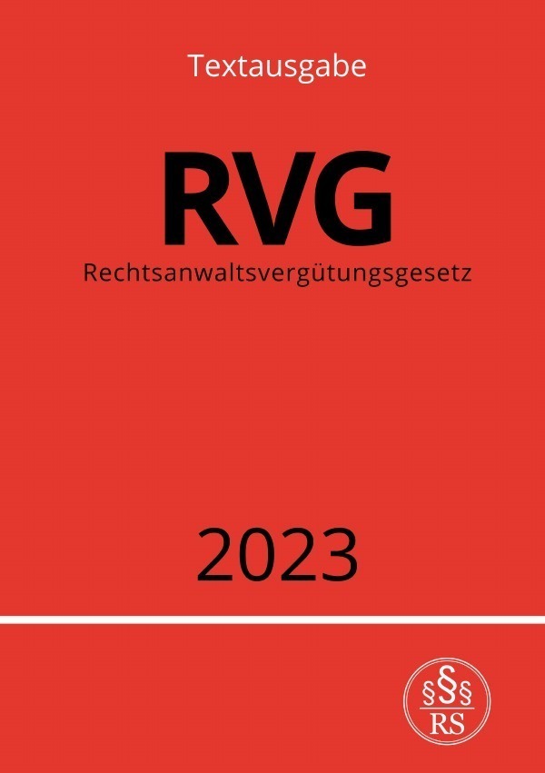 Cover: 9783757533311 | Rechtsanwaltsvergütungsgesetz - RVG 2023 | DE | Ronny Studier | Buch