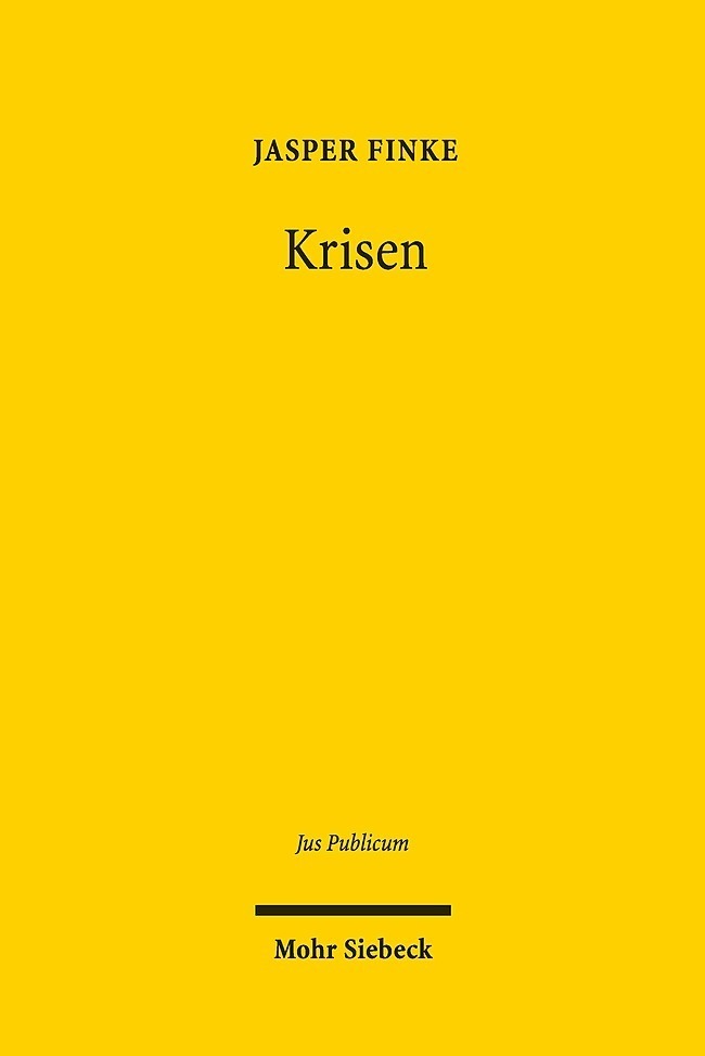 Cover: 9783161565571 | Krisen | Jasper Finke | Buch | 2020 | Mohr Siebeck | EAN 9783161565571