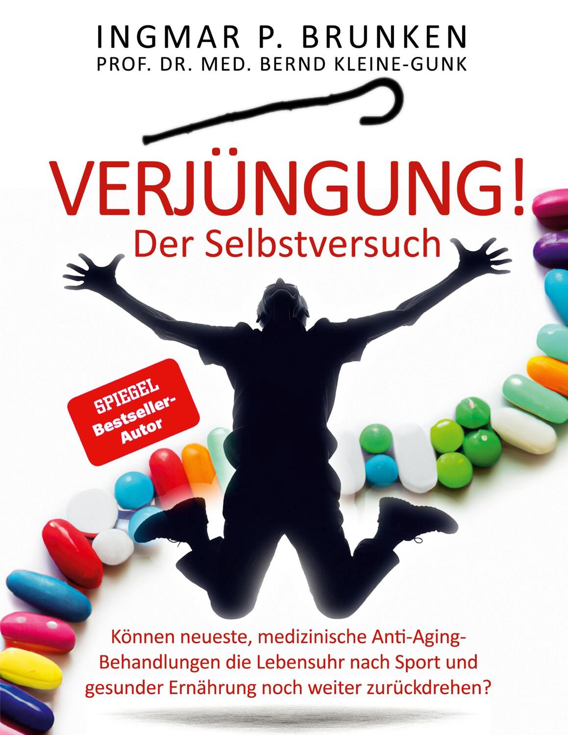 Cover: 9783758321160 | Verjüngung! - Der Selbstversuch | Ingmar Brunken (u. a.) | Taschenbuch