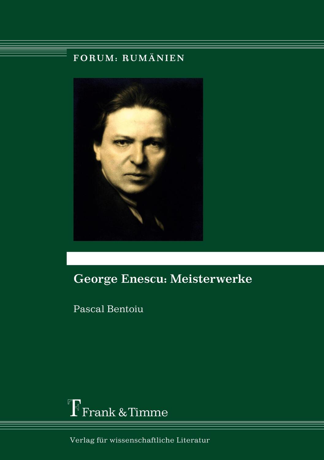 Cover: 9783732901661 | George Enescu: Meisterwerke | Pascal Bentoiu | Taschenbuch | Paperback