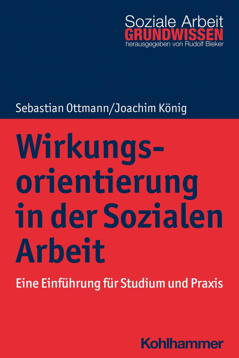 Cover: 9783170352049 | Wirkungsorientierung in der Sozialen Arbeit | Ottmann (u. a.) | Buch