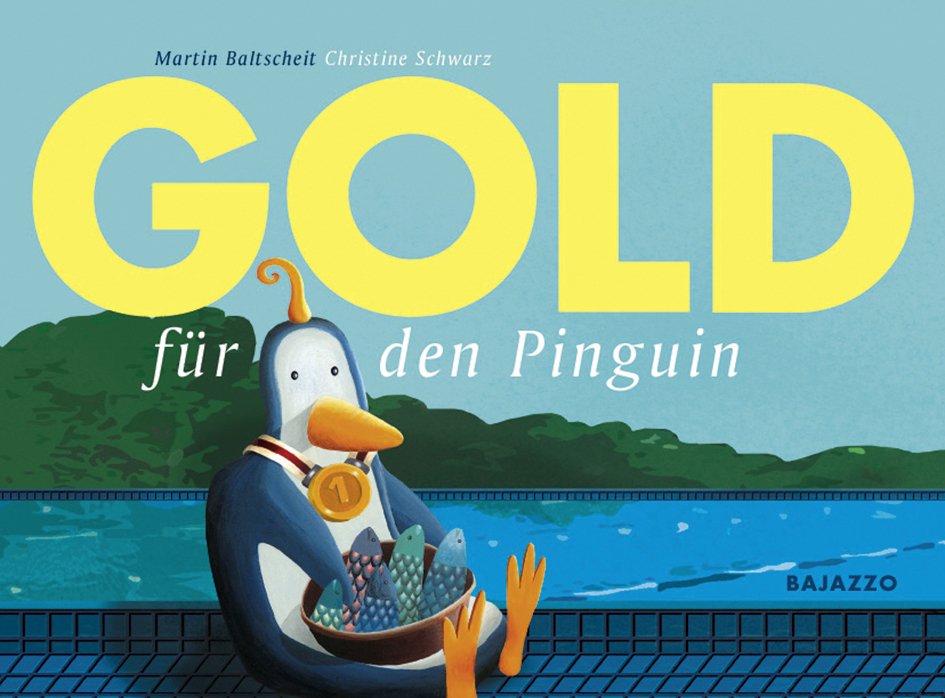 Cover: 9783907588505 | Gold für den Pinguin | Martin Baltscheit (u. a.) | Buch | 2004